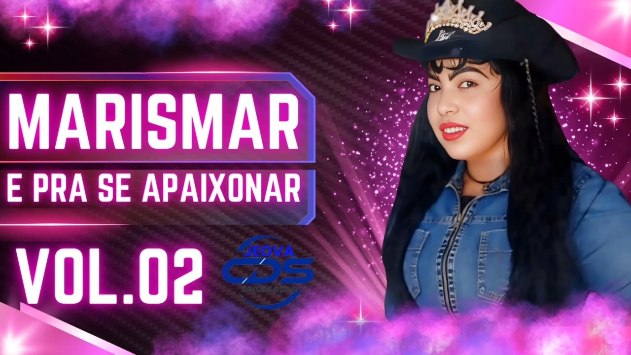 MARISMAR - E PRA SE APAIXONAR | JUNHO 2025