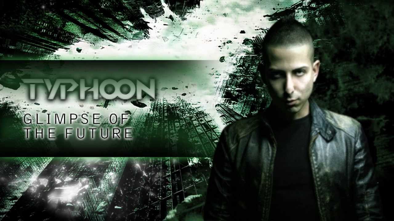 Typhoon - Glimpse of the future