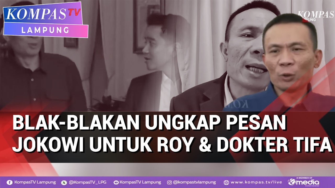 Blak blakan Ungkap Pesan Jokowi untuk Roy dan Dokter Tifa