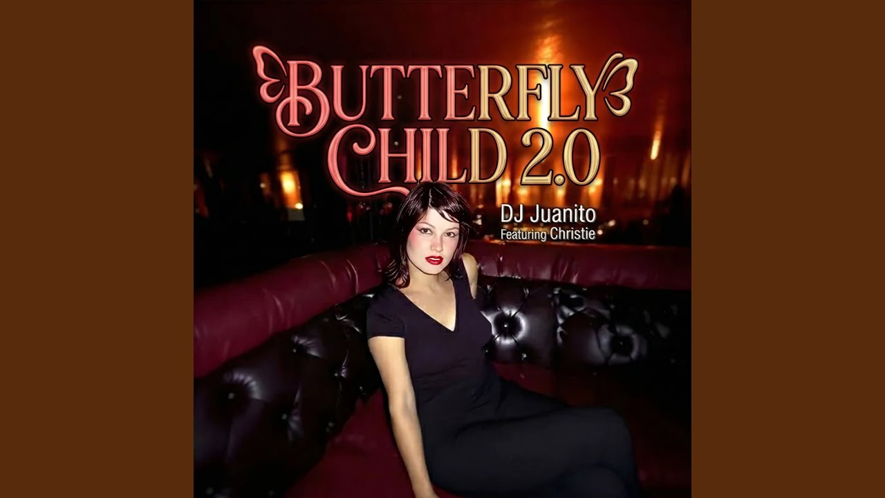 Butterfly Child 2.0 (Hollywood Hills Mix)