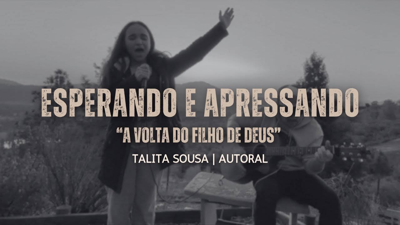 Esperando e Apressando | Som Que Clama (Talita Sousa)