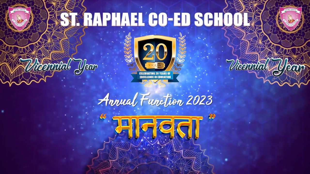ST. RAPHAEL SCHOOL BHOPAL | ANNUAL FUNCTION 2023 | MAANAVTA