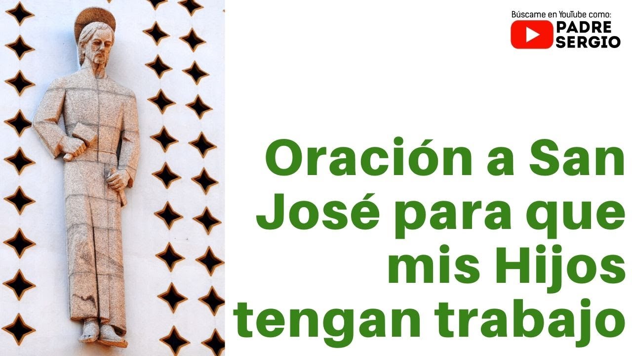 Oración a San José para que mis Hijos tengan trabajo