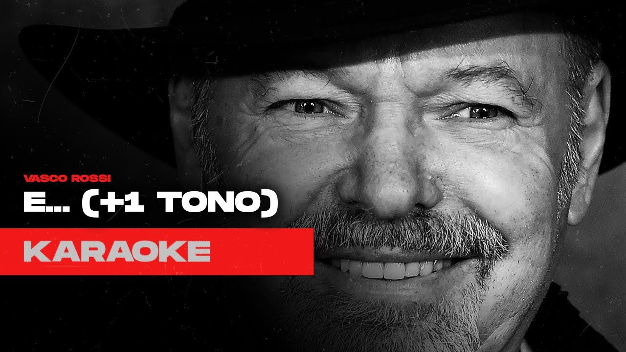 VASCO ROSSI - E... (+1 TONO) | reprod\instrumental\KARAOKE (HQ)