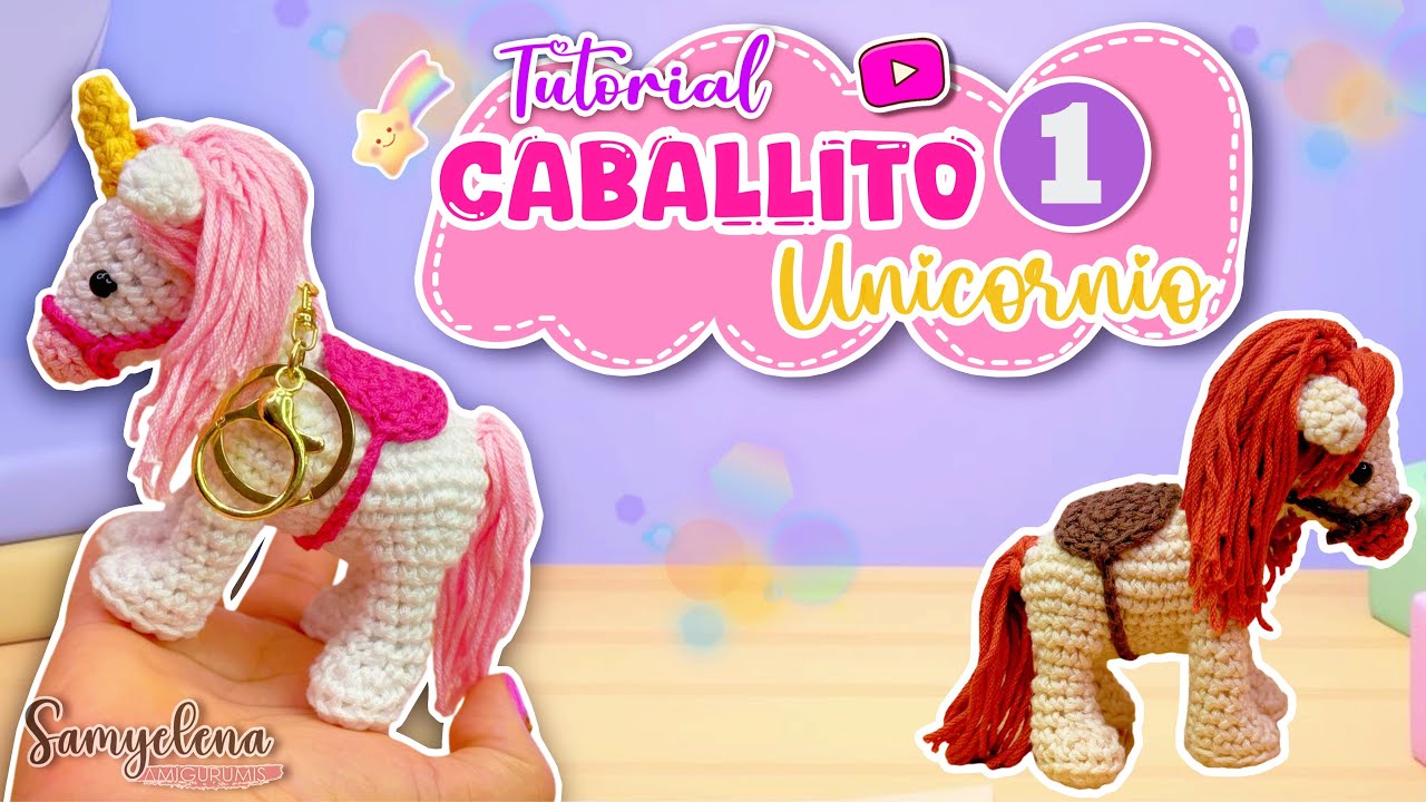 Caballo - unicornio llavero Amigurumi crochet parte 1 español/ingles