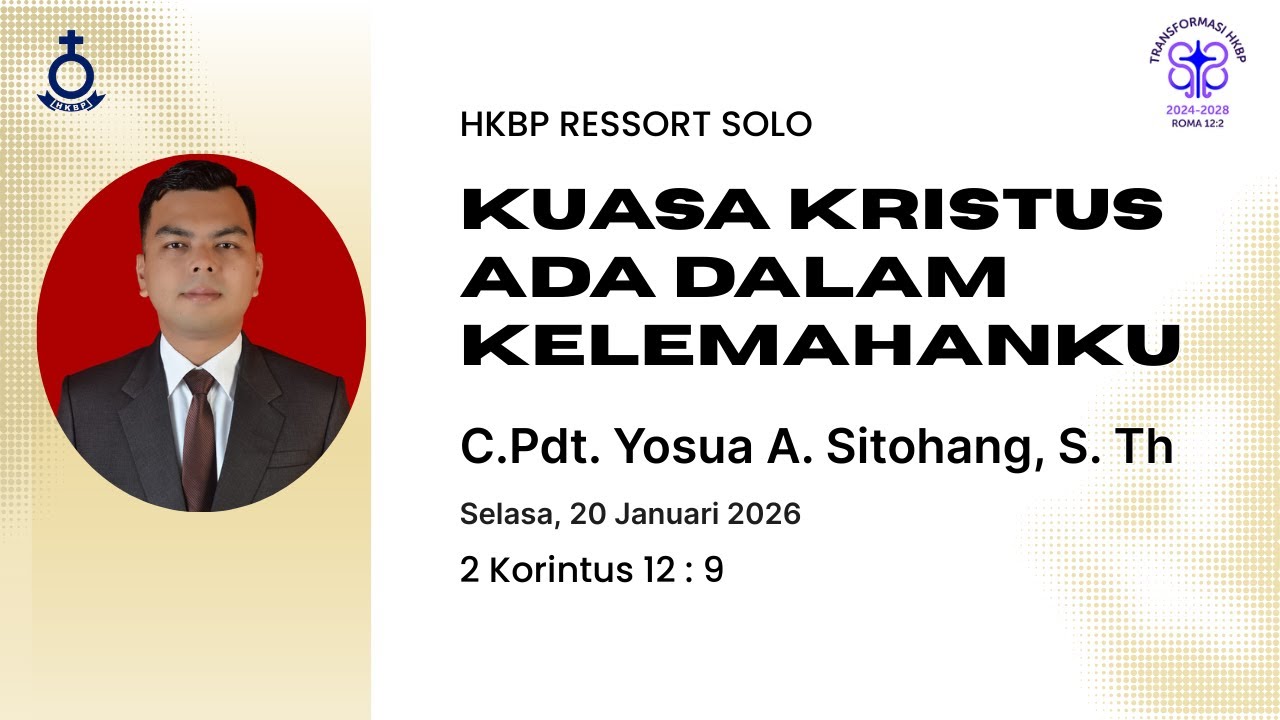 KUASA KRISTUS ADA DALAM KELEMAHANKU  | Renungan Harian HKBP Ressort SOLO | 20 JANUARI 2026