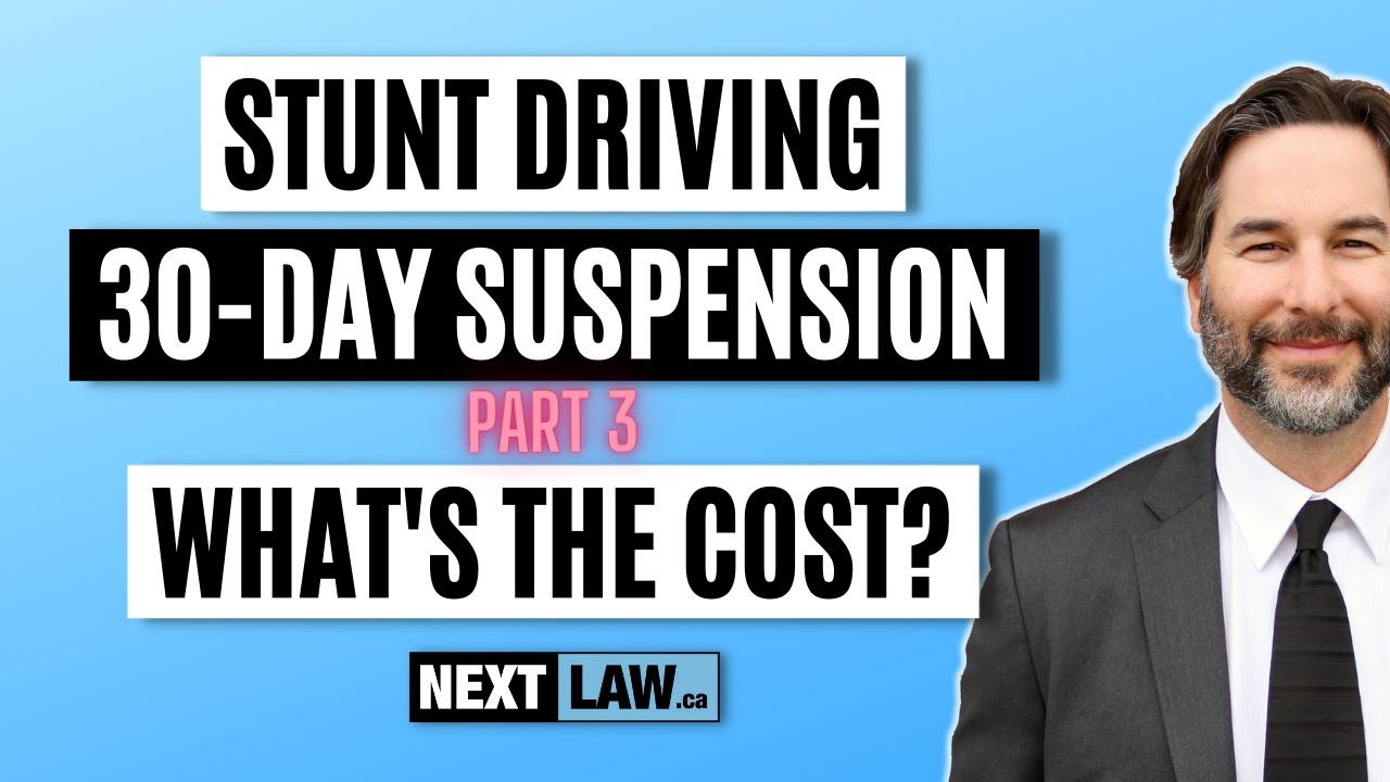 Ontario Stunt Driving 30-Day Suspension - Part 3 - What are the costs?