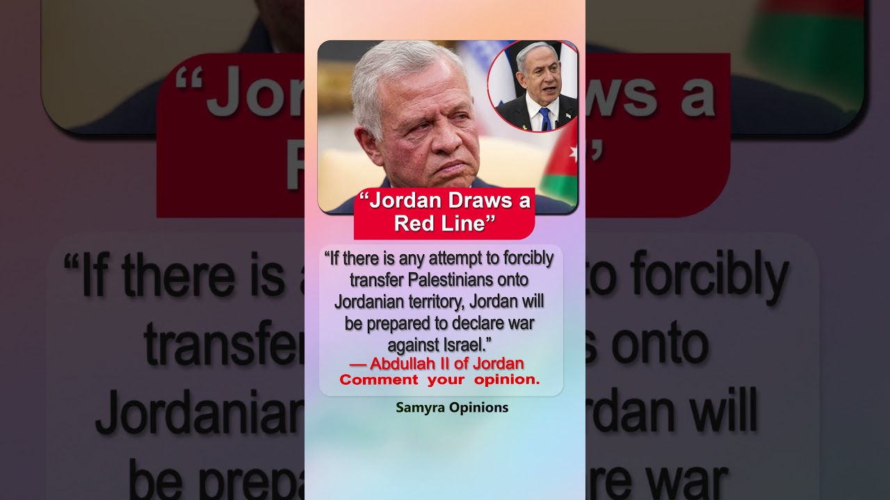 Jordan&rsquo;s Red Line on Palestine Sparks Major Middle East Debate #trendingnow
