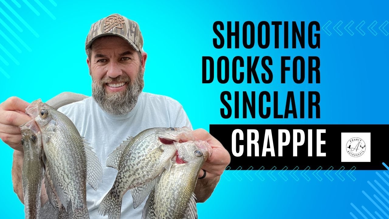 Shooting Docks for Sinclair Crappie