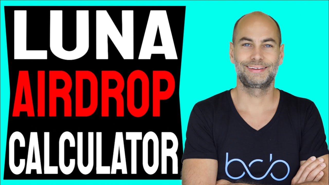 LUNA AIRDROP CALCULATOR [Details]