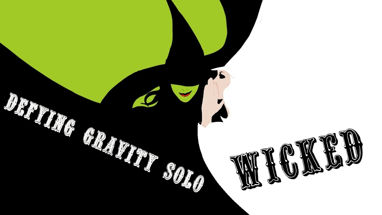 Defying Gravity-Wicked || Solo Instrumental/Karaoke with Lyrics