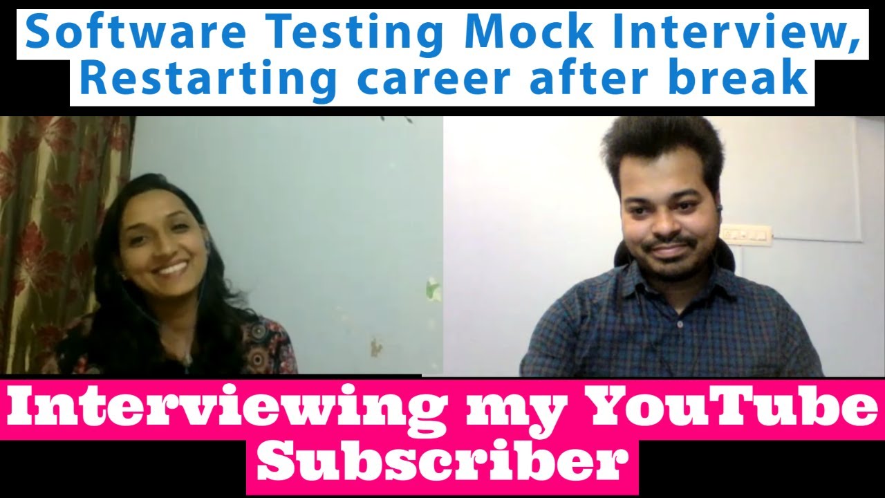 Software Testing Mock Interview | Restarting Career After Long Break | Interviewing My Subscriber