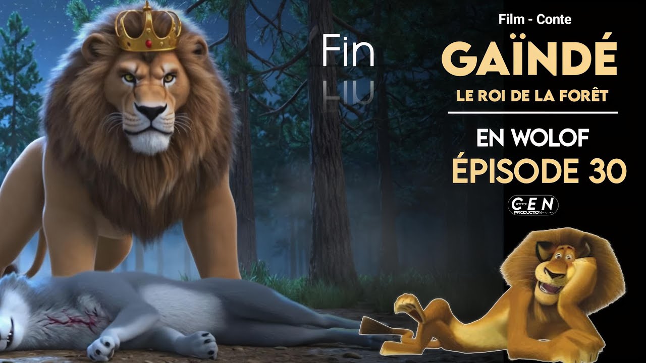 GAÏNDÉ Le Roi De La Forêt - En Wolof - Épisode 30 - fin