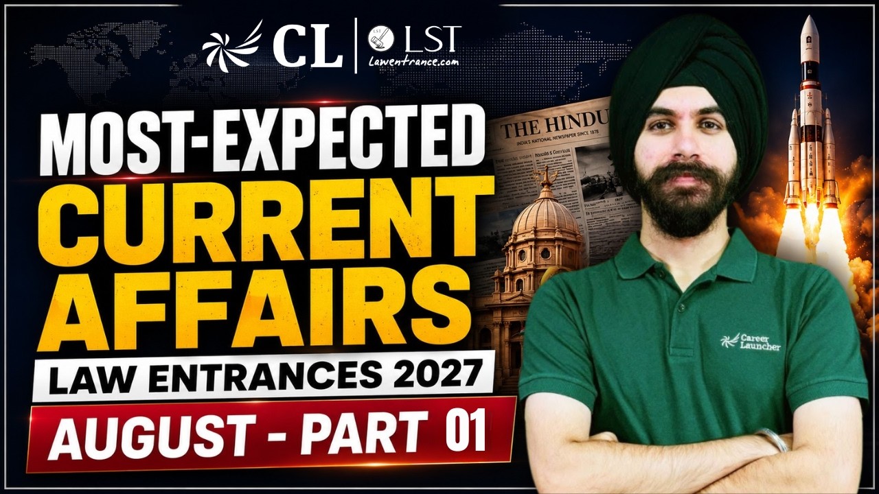 CLAT 2027 GK Preparation | Most Expected Current Affairs of August 2026 - Part 01