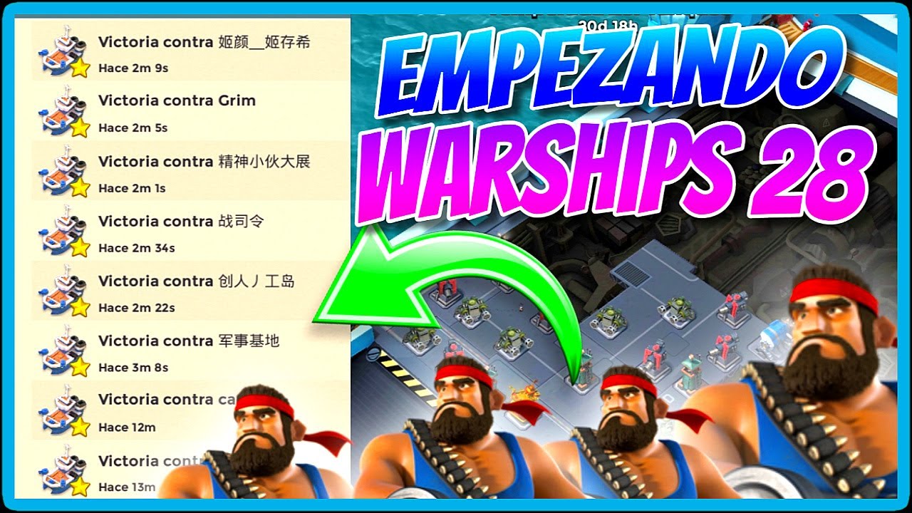 EMPEZANDO WARSHIPS 28 // BOOM BEACH 2021