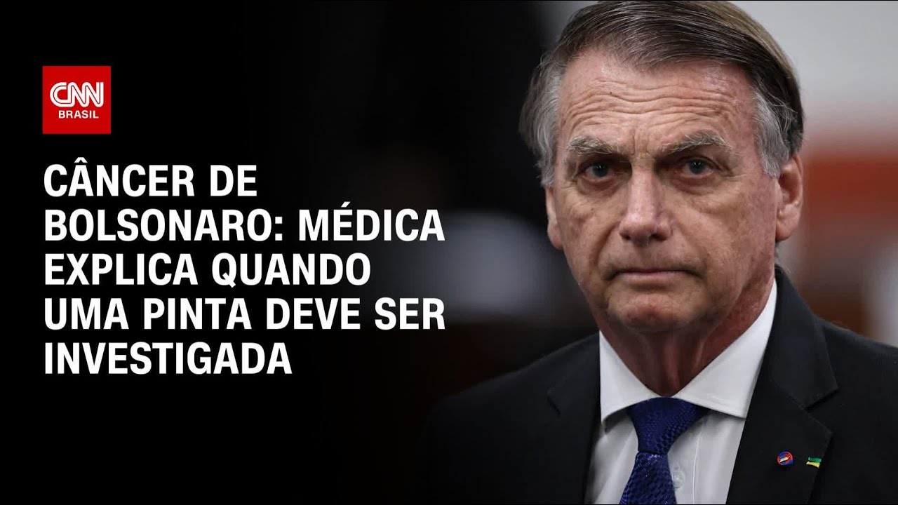 Câncer de Bolsonaro: Dermatologista detalha quando uma pinta deve ser investigada | CNN 360º