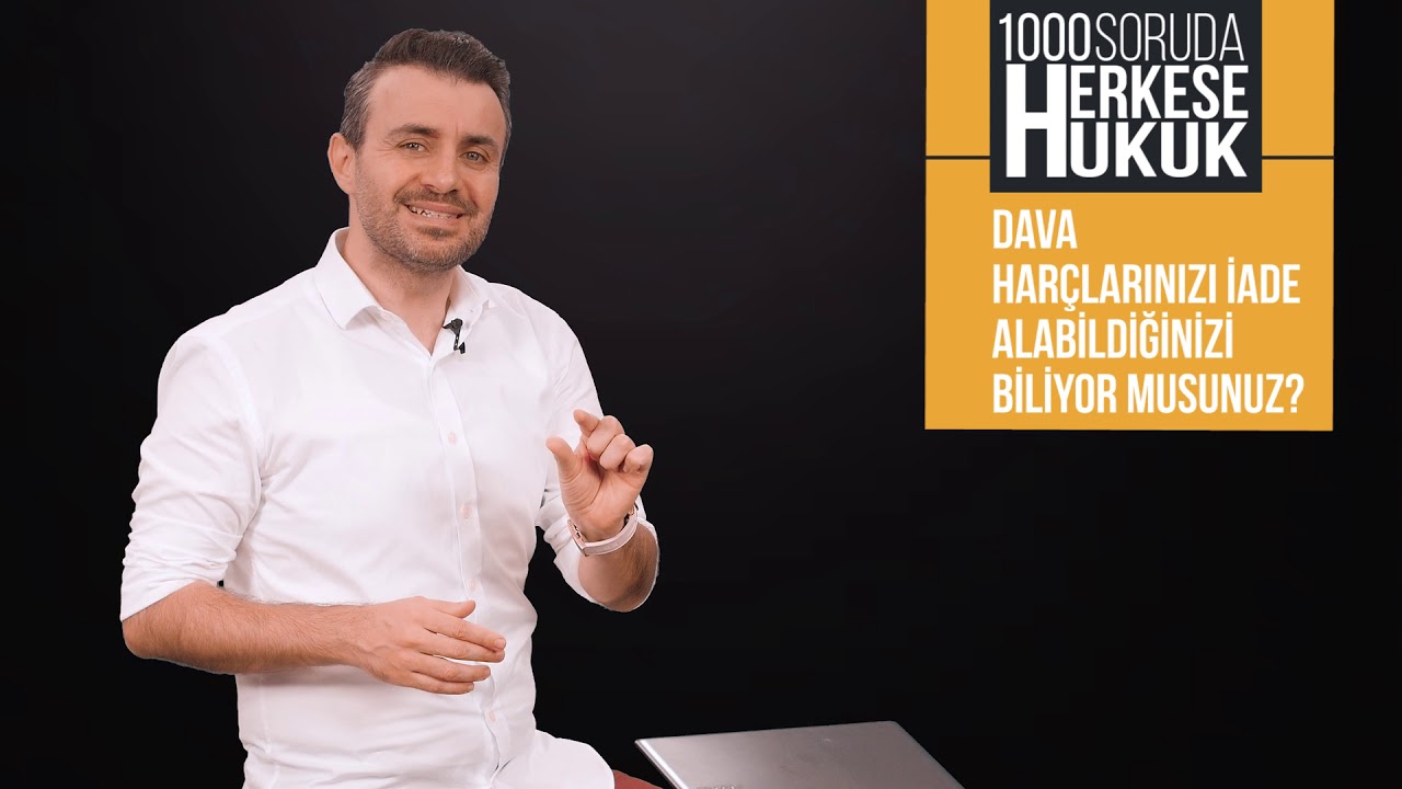 Dava Harç İadesi, Mahkeme Harçlarınızı İade Alabildiğinizi Biliyor Musunuz I Herkese Hukuk