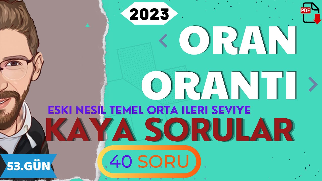 ORAN - ORANTI | KAYA SORULAR | 53.GÜN | 80 Günde Devri TYT Matematik | RENKLİ ÜCRETSİZ PDF