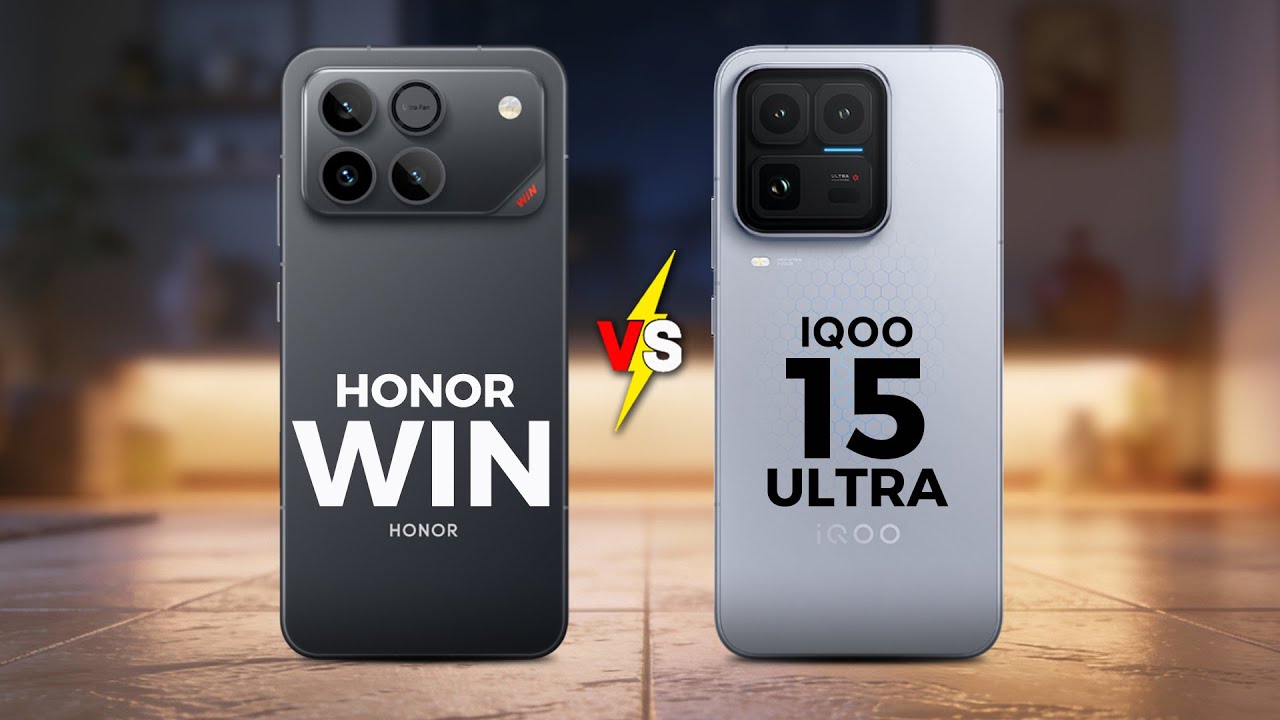 HONOR WIN VS IQOO 15 ULTRA