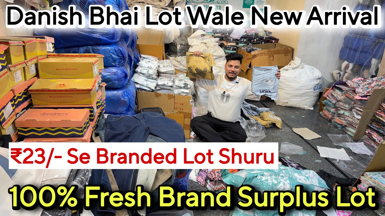 ₹23/- Se Brands Ke Lot Shuru॥100% Fresh Branded Surplus Lot New Stock Update॥ SaiyamKapoor