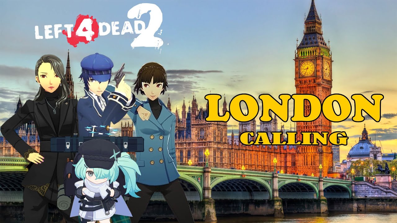 Left 4 Dead 2 TH Map London Calling