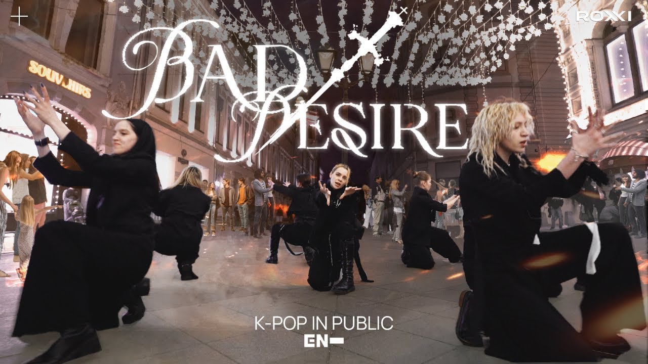 [KPOP in PUBLIC | ONE TAKE] ENHYPEN (엔하이픈) 'Bad Desire (With or Without You)' (dance cover by ROXXI)