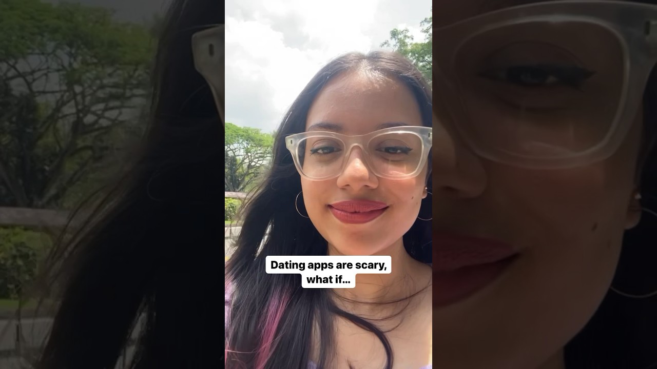Dating apps are scary, what if &hellip;