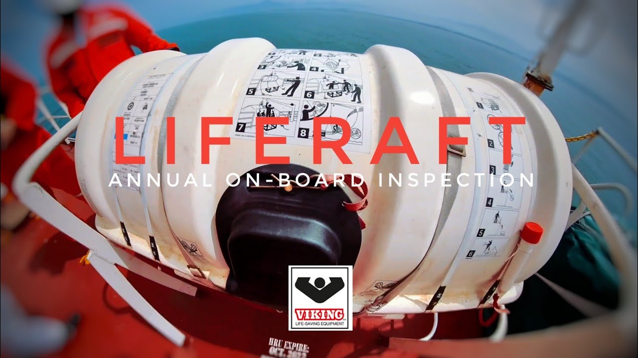 LIFERAFT  - Vikings Liferaft Annual On-board Inspection