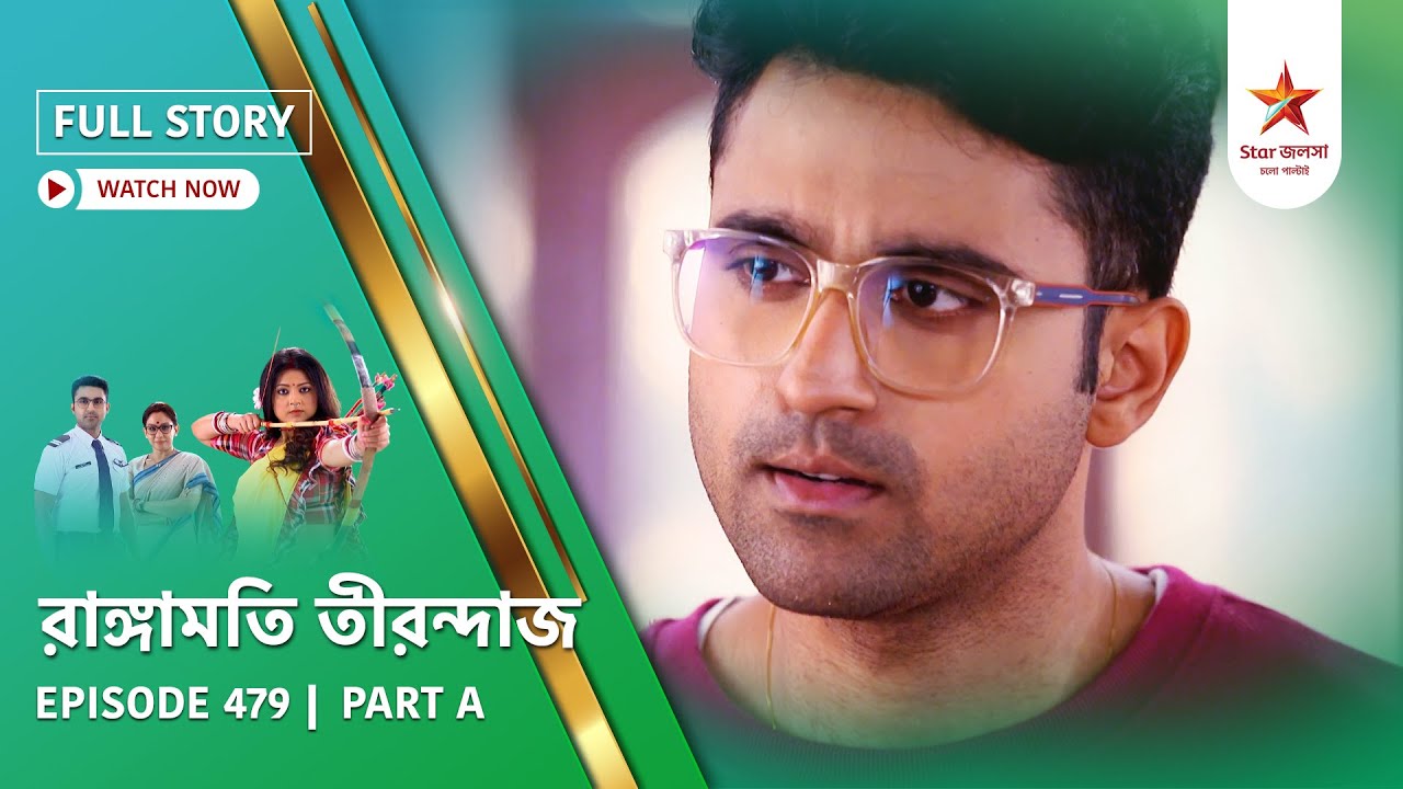 Full Story | Rangamati Tirandaj | Episode 479 | Part A
