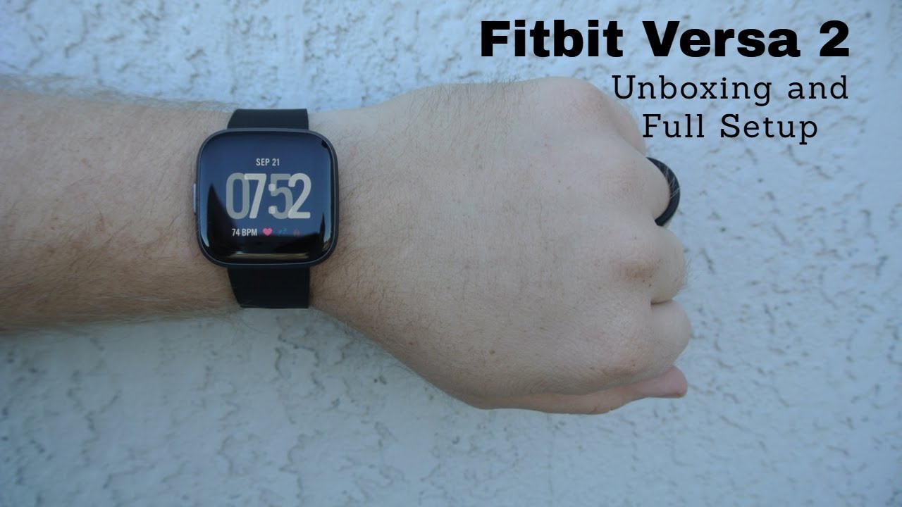 NEW Fitbit Versa 2 Smartwatch Unboxing and Full Setup!