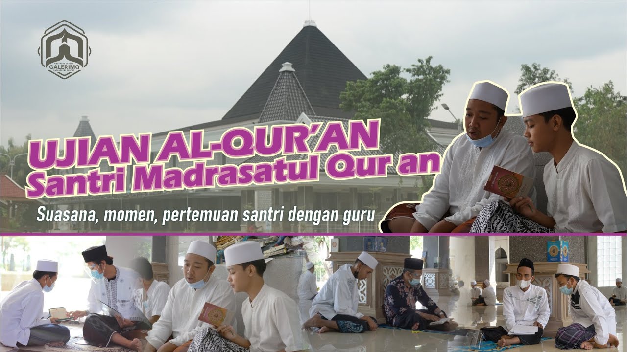 Seruu!!! Ujian Al Qur'an Santri MQ