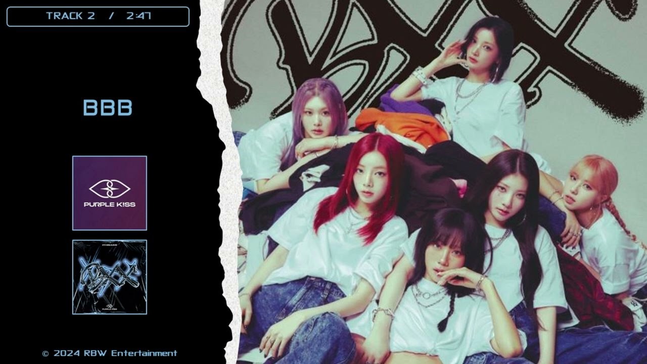 Purple Kiss / BXX / BBB  (HD Audio)