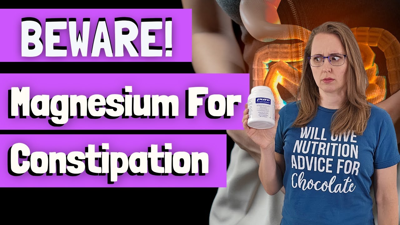 Beware ⚠️ Magnesium for Constipation!