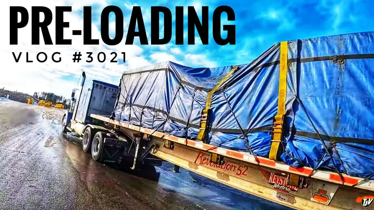 PRE-LOADING | My Trucking Life | Vlog #3021