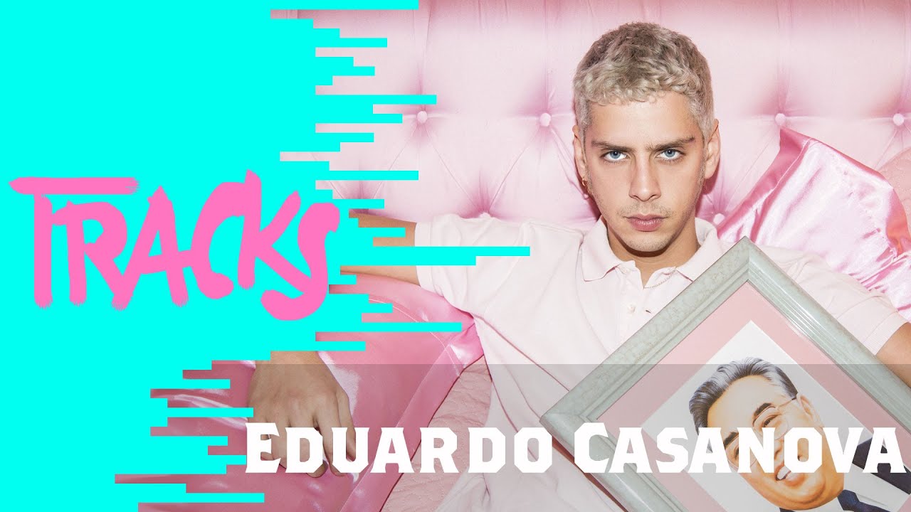 Eduardo Casanova - Tracks ARTE