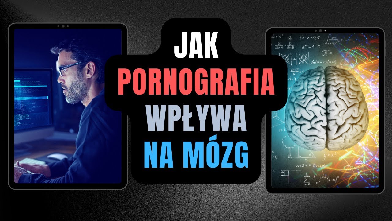 Wpływ pornografii na mózg - rozmowa z naukowcem.