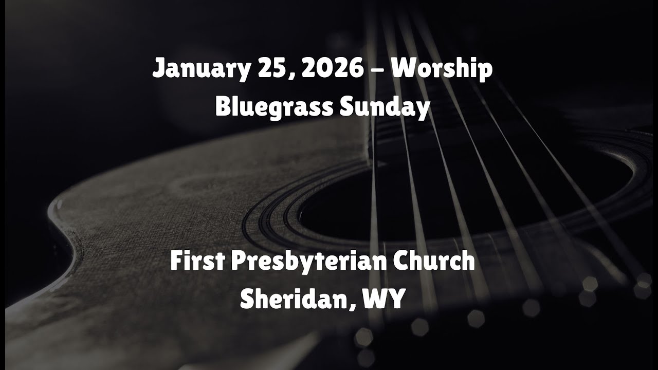 Sunday Worship - January 25, 2026