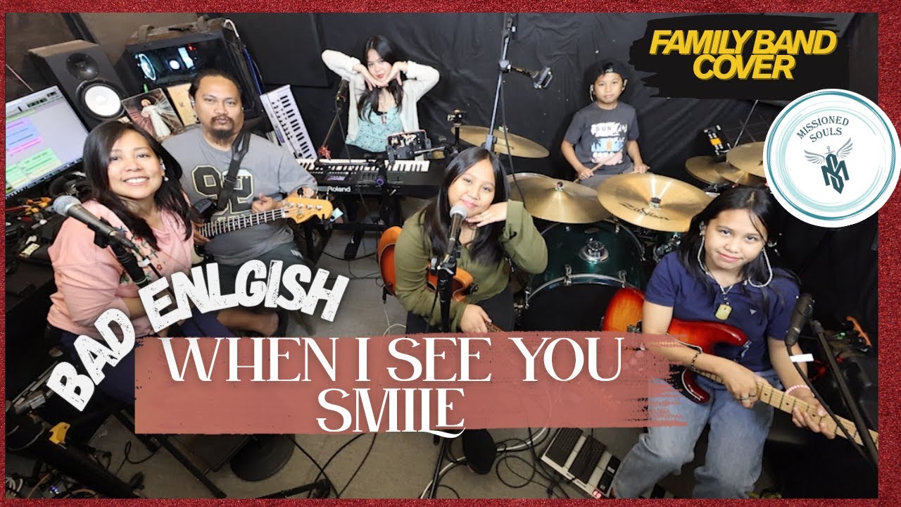When I See You Smile by Bad English | Missioned Souls | family band studio cover
