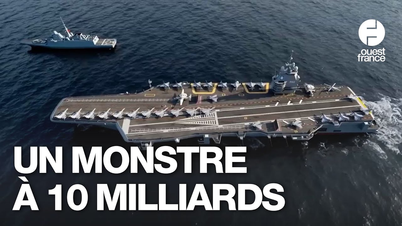 Pourquoi la France met le paquet sur son futur porte-avions ?