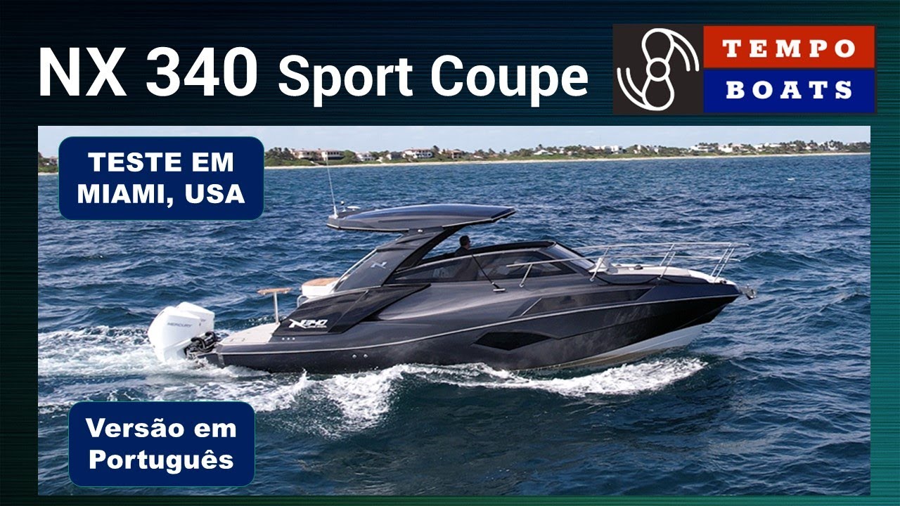 NX 340 SPORT COUPE: em Miami com Tempo Boats & Fred Paim