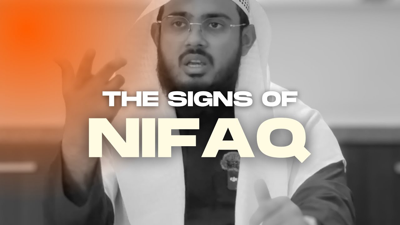 The Muslim Mindset - The Signs of Nifaq