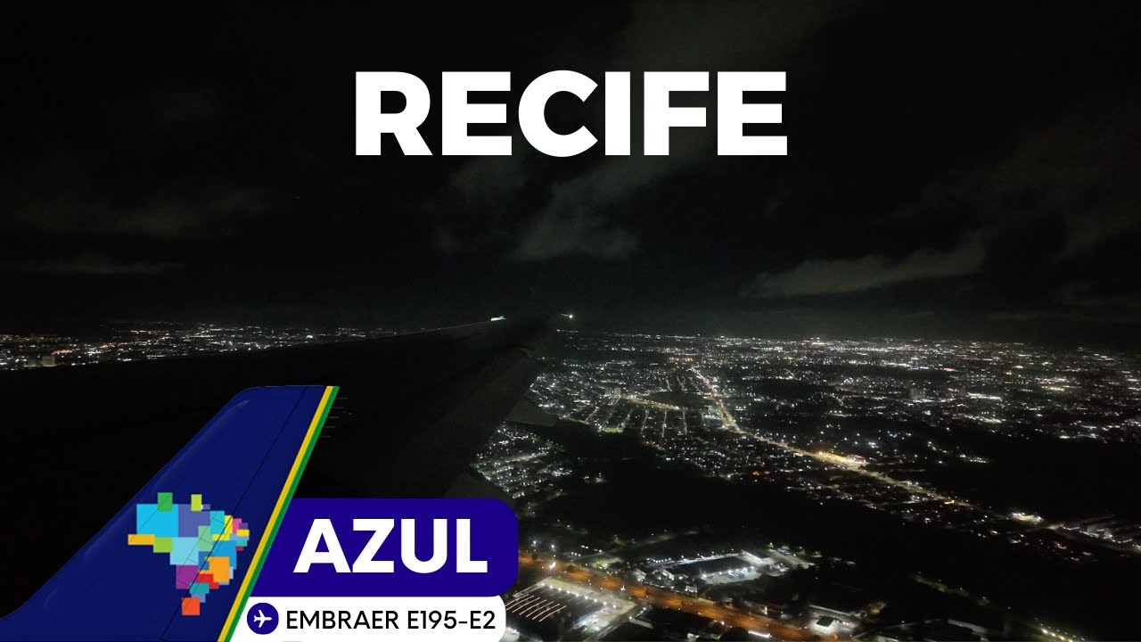VOO FORTALEZA ✈ RECIFE NO EMBRAER 195 E2 DA AZUL