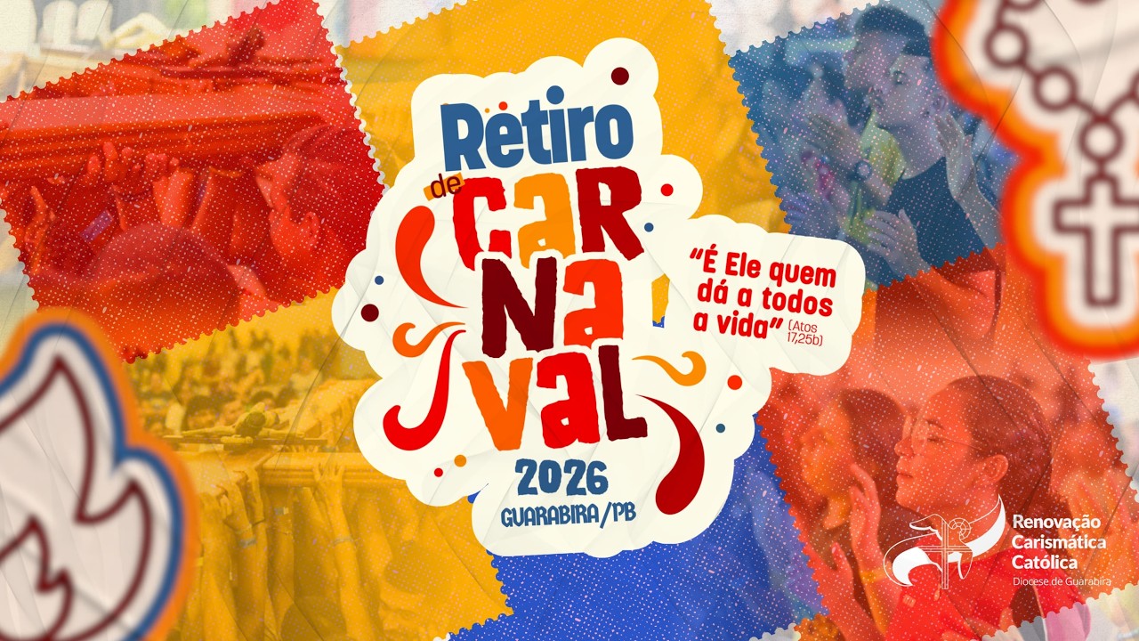 Retiro de Carnaval Guarabira SANTA MISSA DE ENCERRAMENTO - 17/02/2026