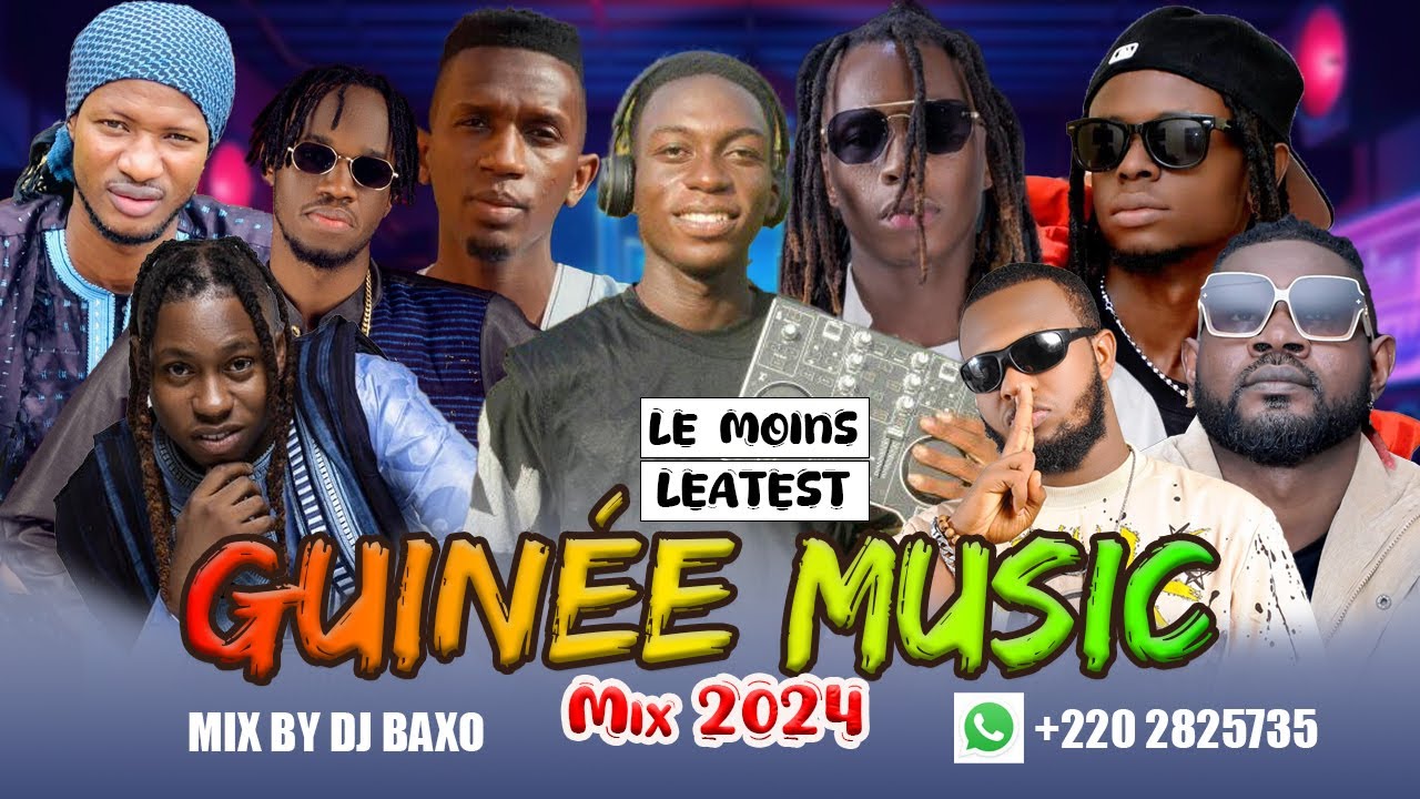 GUIN&Eacute;E MUSIQUE MIX 2024 | LEATEST GUINEA MUSIC | DJ BAXO | Saifond | Black Barry | Tati Tati | A2