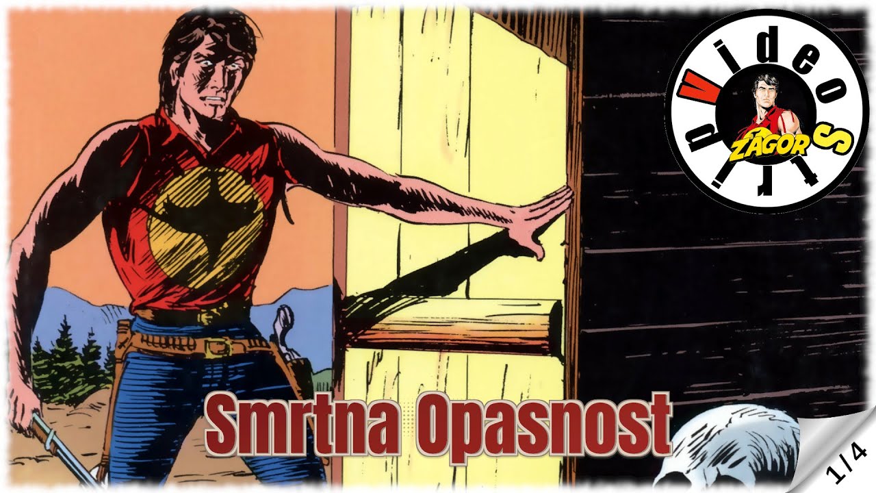 Zagor - Smrtna Opasnost - Strip u boji - (1/4)