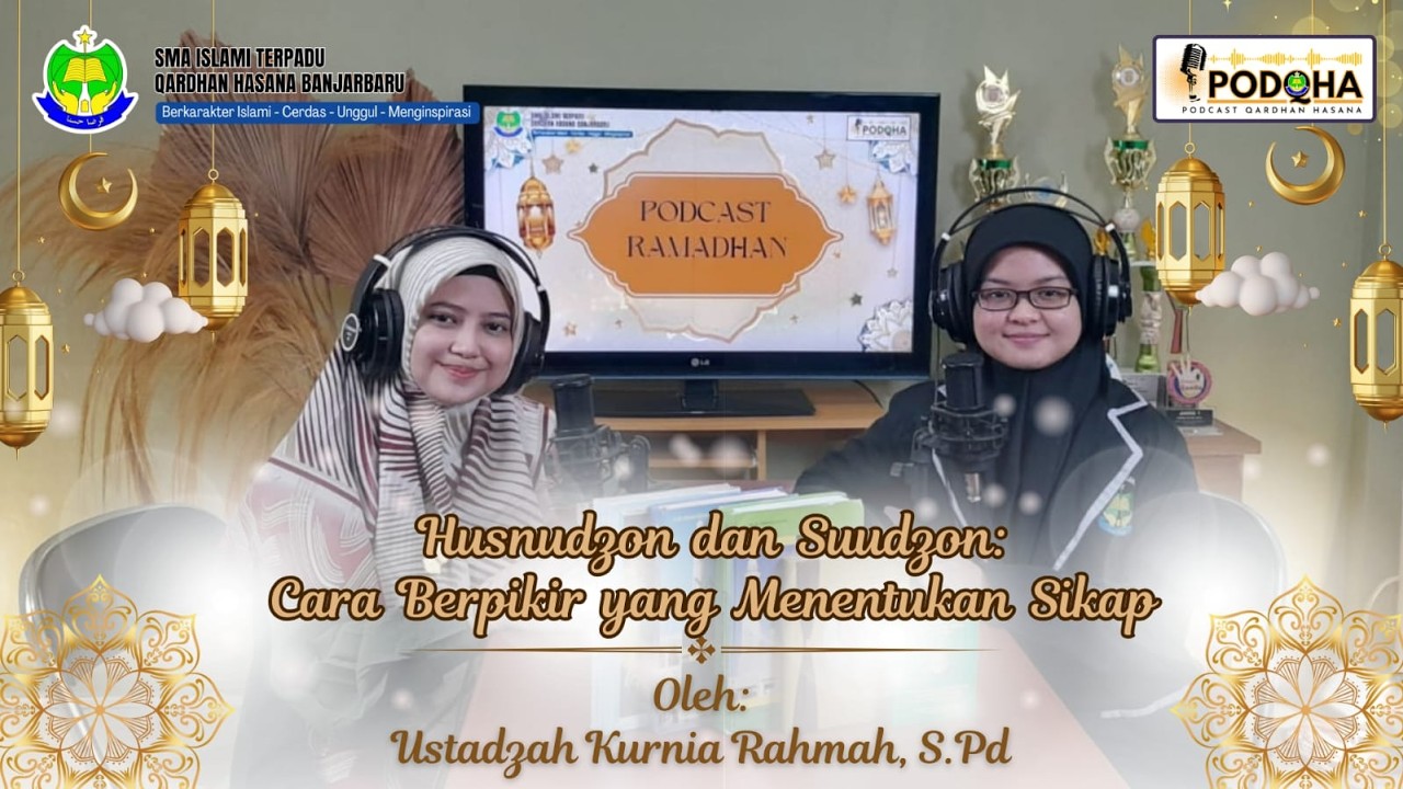 Husnudzon dan Suudzon: Cara Berpikir yang Menentukan Sikap - Kurnia Rahmah, S.Pd | WR#4
