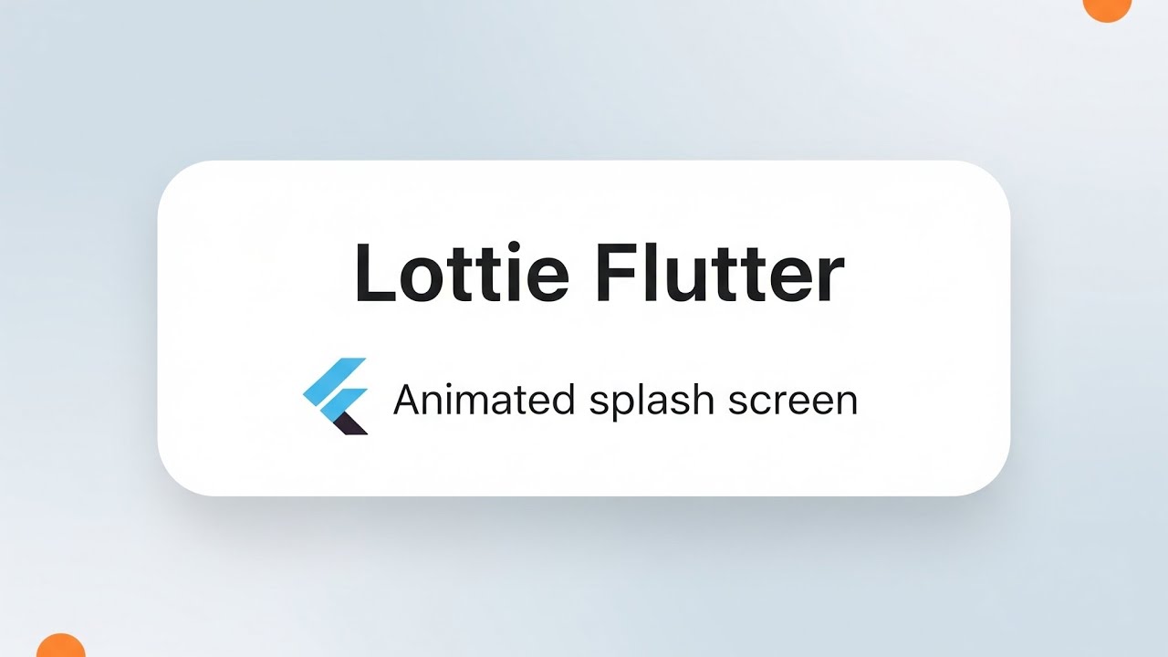 Animated Splash Screen with Lottie in Flutter and Remove Default Splash