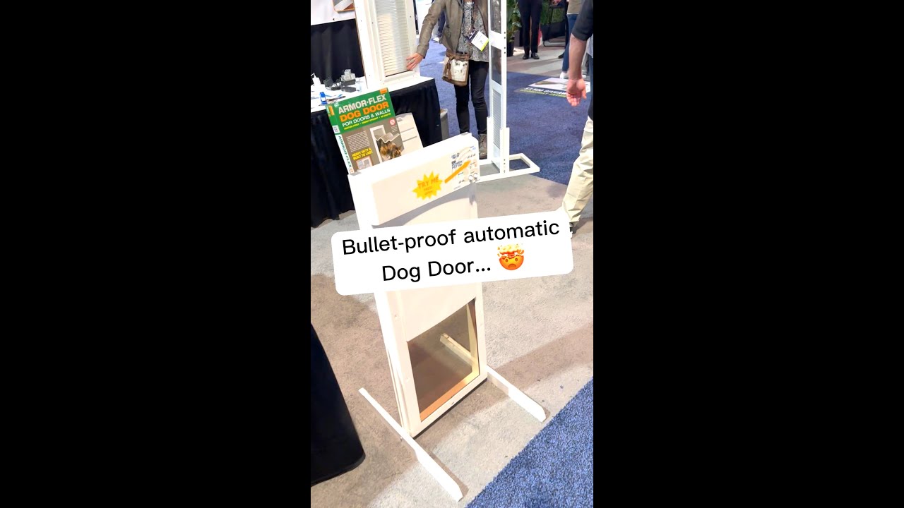 Bullet-proof automatic Dog Door…🤯