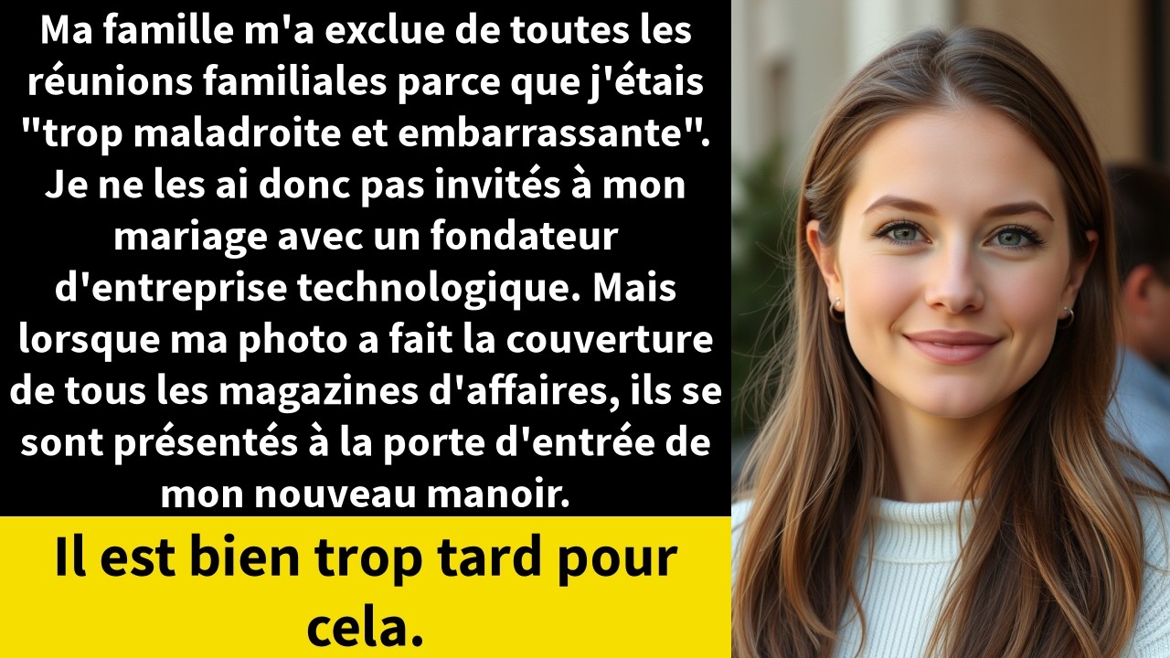 Ma famille m'a exclue de toutes les réunions familiales parce que j'étais 