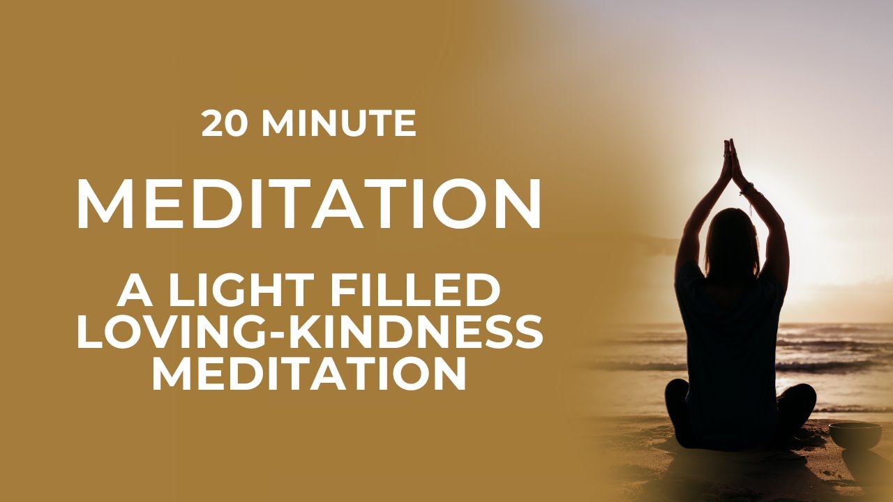 A Light Filled Loving-Kindness Meditation